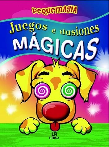 JUEGOS E ILUSIONES MAGICAS | 9788466219532 | VALERO, ALMUDENA | Llibreria Drac - Llibreria d'Olot | Comprar llibres en català i castellà online