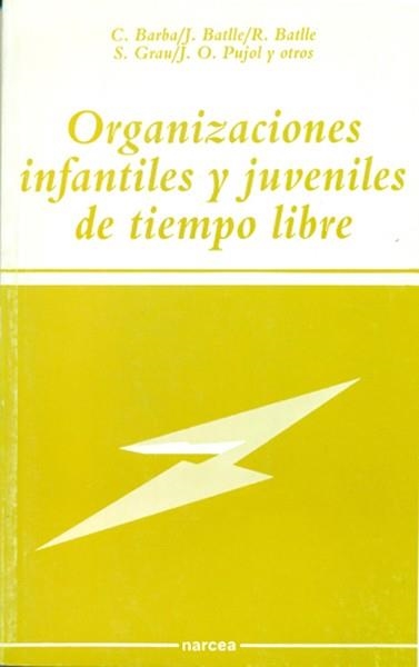 ORGANIZACIONES INFANTILES Y JUVENILES DE TIEMPO LI | 9788427710641 | BARBA, C..... | Llibreria Drac - Llibreria d'Olot | Comprar llibres en català i castellà online