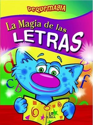 MAGIA DE LAS LETRAS, LA | 9788466219549 | VALERO, ALMUDENA | Llibreria Drac - Llibreria d'Olot | Comprar llibres en català i castellà online