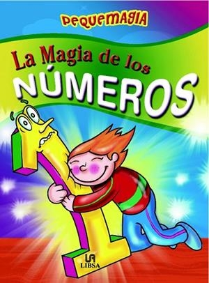 MAGIA DE LOS NUMEROS, LA | 9788466219556 | VALERO, ALMUDENA | Llibreria Drac - Llibreria d'Olot | Comprar llibres en català i castellà online