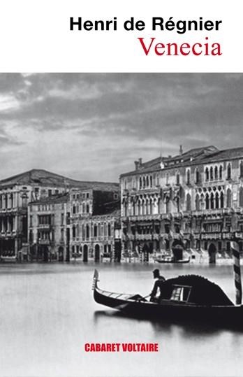 VENECIA | 9788493664831 | DE REGNIER, HENRI | Llibreria Drac - Llibreria d'Olot | Comprar llibres en català i castellà online