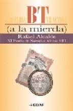 BT A LA MIERDA | 9788441421219 | ALCALDE, RAFAEL | Llibreria Drac - Librería de Olot | Comprar libros en catalán y castellano online