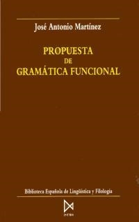 PROPUESTA DE GRAMATICA FUNCIONAL | 9788470902864 | MARTINEZ,JOSE ANTONIO | Llibreria Drac - Librería de Olot | Comprar libros en catalán y castellano online