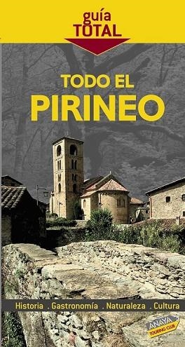 TODO EL PIRINEO 2009 (GUIA TOTAL) | 9788497767545 | AA.VV | Llibreria Drac - Llibreria d'Olot | Comprar llibres en català i castellà online