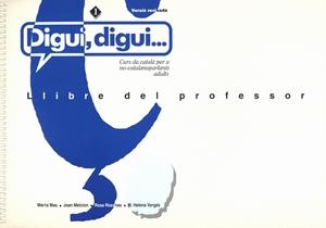 DIGUI, DIGUI, LLIBRE DEL PROFESSOR | 9788478265022 | Llibreria Drac - Llibreria d'Olot | Comprar llibres en català i castellà online