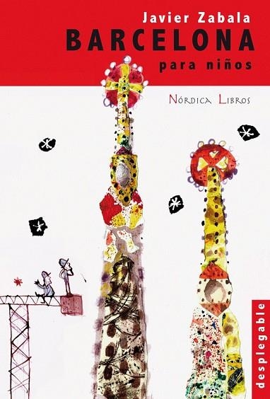 BARCELONA PARA NIÑOS | 9788492683000 | ZABALA, JAVIER | Llibreria Drac - Llibreria d'Olot | Comprar llibres en català i castellà online
