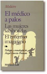 MEDICO A PALOS, EL-MUJERES SABIHONDAS-ENFERMO IMAG (DIP) | 9788471666574 | MOLIERE | Llibreria Drac - Llibreria d'Olot | Comprar llibres en català i castellà online