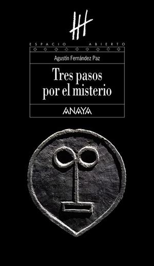 TRES PASOS POR EL MISTEIRO | 9788466784382 | FERNANDEZ, AGUSTIN | Llibreria Drac - Librería de Olot | Comprar libros en catalán y castellano online