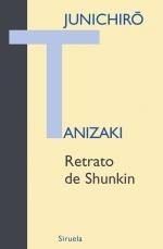 RETRATO DE SHUNKIN | 9788498412697 | TANIZAKI, JUNICHIRO | Llibreria Drac - Llibreria d'Olot | Comprar llibres en català i castellà online