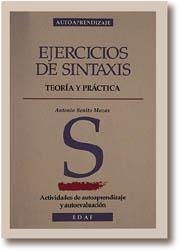EJERCICIOS DE SINTAXIS | 9788476408445 | BENITO MOZAS,ANTONIO | Llibreria Drac - Llibreria d'Olot | Comprar llibres en català i castellà online