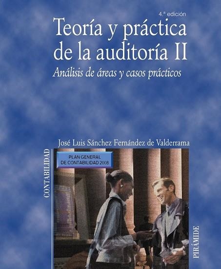 TEORIA Y PRACTICA DE LA AUDITORIA II | 9788436822649 | SANCHEZ FERNANDEZ, JOSE LUIS | Llibreria Drac - Librería de Olot | Comprar libros en catalán y castellano online