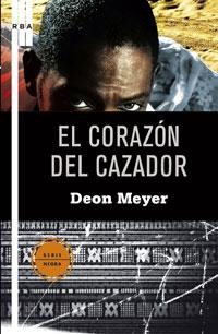 CORAZON DEL CAZADOR, EL | 9788498675016 | MEYER, DEON | Llibreria Drac - Librería de Olot | Comprar libros en catalán y castellano online