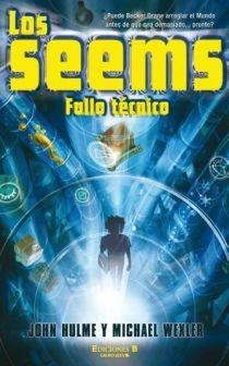 SEEMS, LOS. FALLO TECNICO | 9788466641012 | HULME, JOHN; WEXLER, MICHAEL | Llibreria Drac - Librería de Olot | Comprar libros en catalán y castellano online