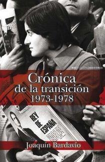 CRONICA DE LA TRANSICION 1973-1978 | 9788466641401 | BARDAVIO, JOAQUIN | Llibreria Drac - Llibreria d'Olot | Comprar llibres en català i castellà online