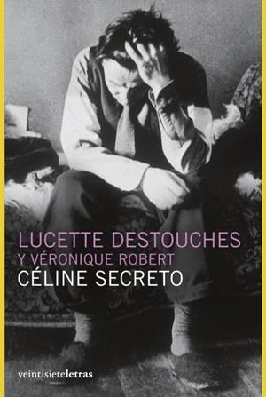 CELINE SECRETO | 9788493635893 | DESTOUCHES, LUCETTE; ROBERT, VERONIQUE | Llibreria Drac - Librería de Olot | Comprar libros en catalán y castellano online
