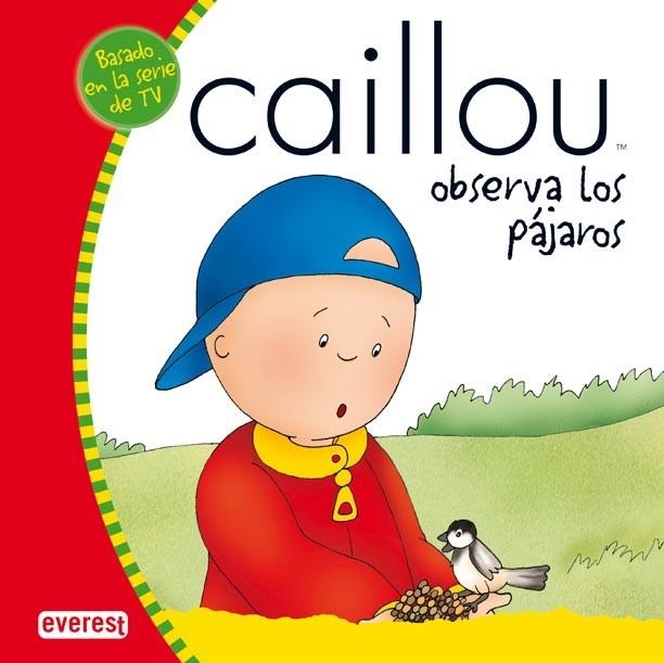 CAILLOU OBSERVA LOS PAJAROS | 9788444140360 | VV.AA. | Llibreria Drac - Llibreria d'Olot | Comprar llibres en català i castellà online