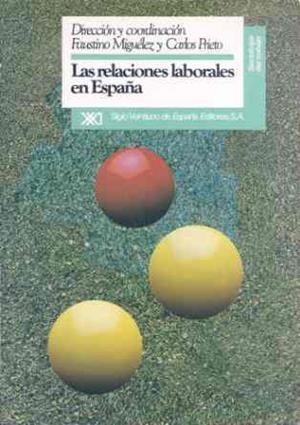 RELACIONES LABORALES EN ESPAÐA, LAS | 9788432307218 | Llibreria Drac - Llibreria d'Olot | Comprar llibres en català i castellà online