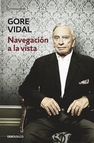 NAVEGACION A LA VISTA | 9788483469477 | VIDAL, GORE | Llibreria Drac - Librería de Olot | Comprar libros en catalán y castellano online