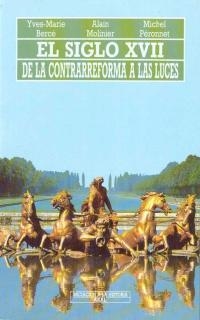SIGLO XVII, EL . DE LA CONTRARREFORMA A LAS LUCES | 9788476005125 | Llibreria Drac - Llibreria d'Olot | Comprar llibres en català i castellà online