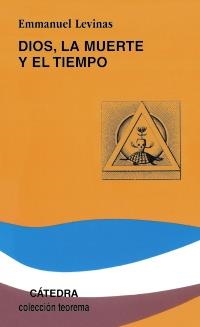 DIOS,LA MUERTE Y EL TIEMPO | 9788437612805 | LEVINAS, EMMANUEL | Llibreria Drac - Librería de Olot | Comprar libros en catalán y castellano online