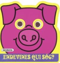 ENDEVINES QUI SOC EL PORQUET | 9788430571284 | SUSAETA, EQUIPO | Llibreria Drac - Llibreria d'Olot | Comprar llibres en català i castellà online
