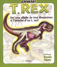 T REX | 9788430569052 | DENNIS SCHATZ | Llibreria Drac - Llibreria d'Olot | Comprar llibres en català i castellà online