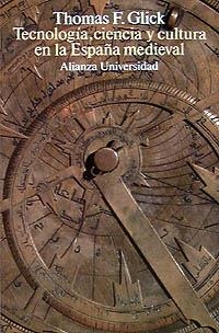 TECNOLOGIA, CIENCIA Y CULTURA EN LA ESPAÐA MEDIEV | 9788420627250 | Llibreria Drac - Librería de Olot | Comprar libros en catalán y castellano online