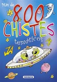 MAS DE 800 CHISTES TEMATICOS | 9788430595884 | VARIS | Llibreria Drac - Llibreria d'Olot | Comprar llibres en català i castellà online