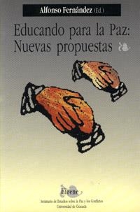 EDUCANDO PARA LA PAZ:NUEVAS PROPUESTAS | 9788433819079 | FERNANDEZ,ALFONSO | Llibreria Drac - Librería de Olot | Comprar libros en catalán y castellano online