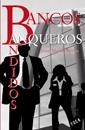 BANCOS BANQUEROS | 9788496797291 | NOVOA, JOSEP MANUEL | Llibreria Drac - Librería de Olot | Comprar libros en catalán y castellano online