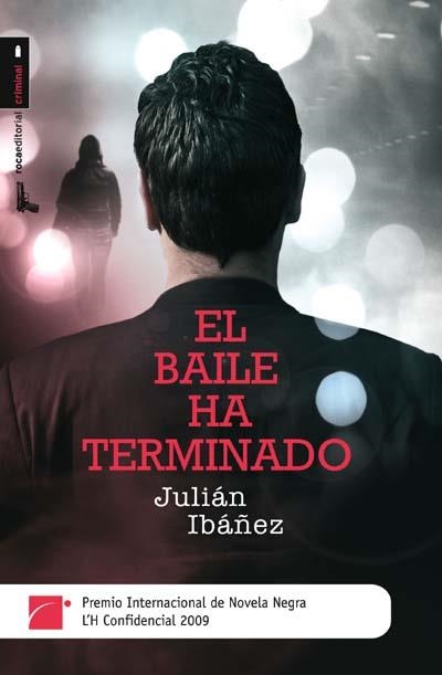 BAILE HA TERMINADO, EL | 9788492429820 | IBAÑEZ, JULIAN | Llibreria Drac - Librería de Olot | Comprar libros en catalán y castellano online