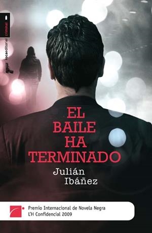 BAILE HA TERMINADO, EL | 9788492429820 | IBAÑEZ, JULIAN | Llibreria Drac - Librería de Olot | Comprar libros en catalán y castellano online