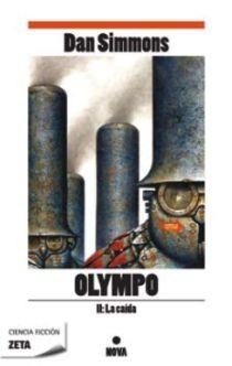 OLYMPO II. LA CAIDA | 9788498722543 | SIMMONS, DAN | Llibreria Drac - Librería de Olot | Comprar libros en catalán y castellano online