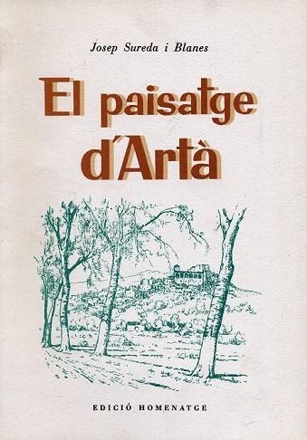 PAISATGE D'ARTA,EL | 9788476321942 | SUREDA I BLANES,JOSEP | Llibreria Drac - Librería de Olot | Comprar libros en catalán y castellano online