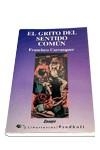 GRITO DEL SENTIDO COMUN, EL | 9788479542177 | CARRASQUER. FRANCISCO | Llibreria Drac - Llibreria d'Olot | Comprar llibres en català i castellà online