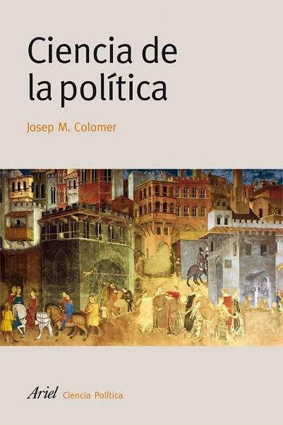 CIENCIA DE LA POLITICA | 9788434418363 | COLOMER, JOSEP MARIA | Llibreria Drac - Librería de Olot | Comprar libros en catalán y castellano online