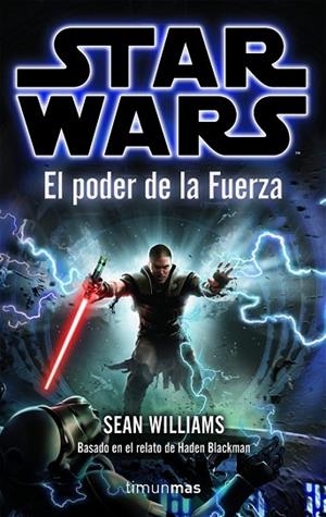 PODER DE LA FUERZA, EL Nº 1/1 | 9788448044312 | WILLIAMS, SEAN | Llibreria Drac - Librería de Olot | Comprar libros en catalán y castellano online