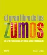 GRAN LIBRO DE LOS ZUMOS, EL | 9788480768290 | SAVONA, NATALIE | Llibreria Drac - Llibreria d'Olot | Comprar llibres en català i castellà online