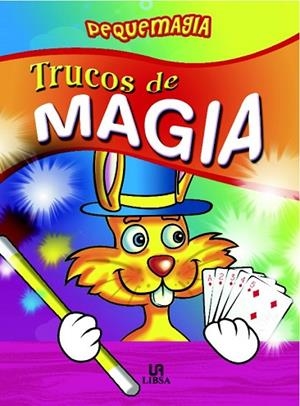 TRUCOS DE MAGIA | 9788466219525 | VALERO, ALMUDENA | Llibreria Drac - Llibreria d'Olot | Comprar llibres en català i castellà online