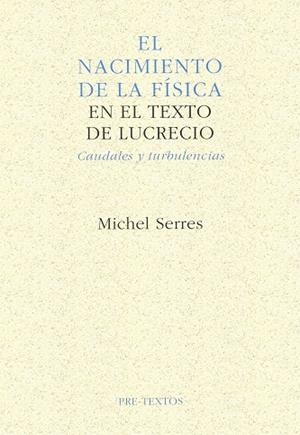 NACIMIENTO DE LA FISICA,EL | 9788481910162 | SERRES,MICHEL | Llibreria Drac - Llibreria d'Olot | Comprar llibres en català i castellà online