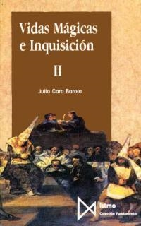 VIDAS MAGICAS E INQUISICION. (T.2) | 9788470902468 | CARO BAROJA, JULIO | Llibreria Drac - Librería de Olot | Comprar libros en catalán y castellano online