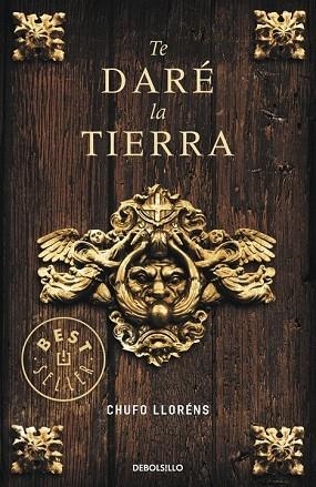 TE DARE LA TIERRA | 9788483469347 | LLORENS, CHUFO | Llibreria Drac - Librería de Olot | Comprar libros en catalán y castellano online