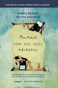 AMARSE CON LOS OJOS ABIERTOS | 9788498674552 | BUCAY, JORGE;SALINAS, SILVIA | Llibreria Drac - Librería de Olot | Comprar libros en catalán y castellano online