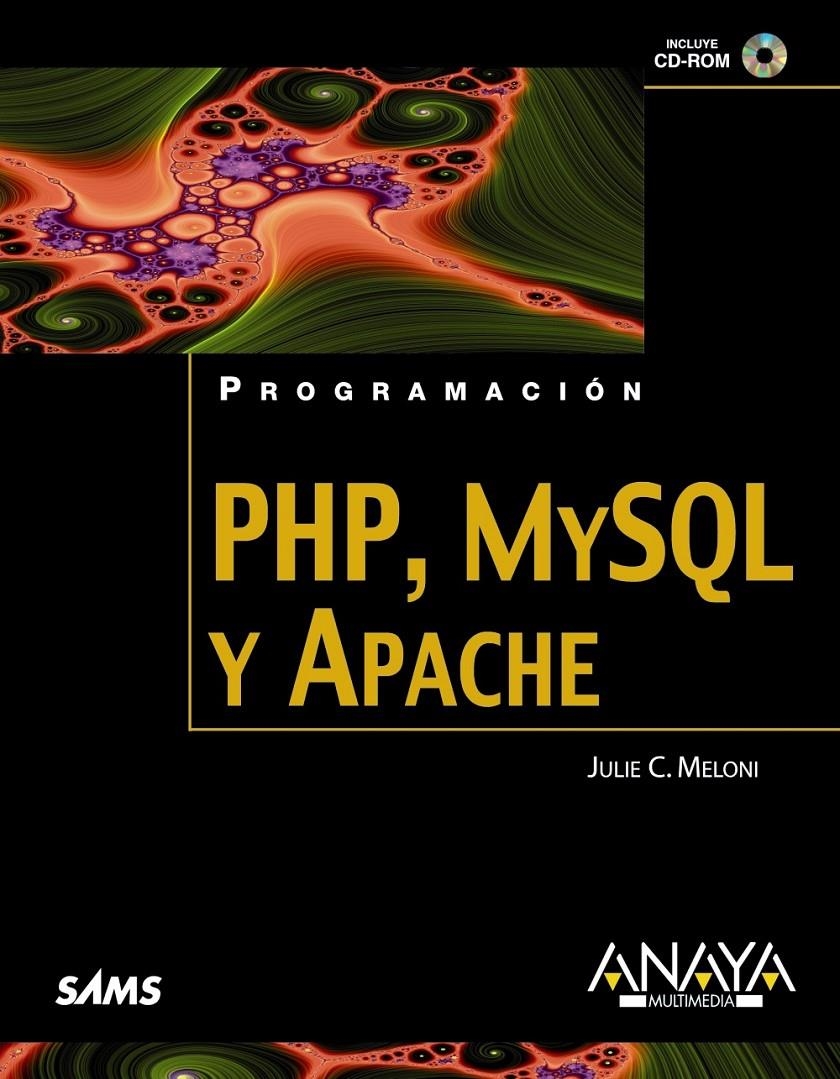PHP MYSQL Y APACHE | 9788441525412 | MELONI, JULIE C. | Llibreria Drac - Librería de Olot | Comprar libros en catalán y castellano online