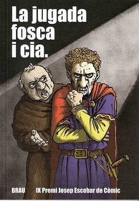 JUGADA FOSCA I CIA, LA | 9788496905238 | AA.VV. | Llibreria Drac - Llibreria d'Olot | Comprar llibres en català i castellà online
