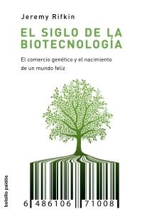 SIGLO DE LA BIOTECNOLOGIA (ACTUALIZADO), EL | 9788449322419 | RIFKIN, JEREMY | Llibreria Drac - Llibreria d'Olot | Comprar llibres en català i castellà online