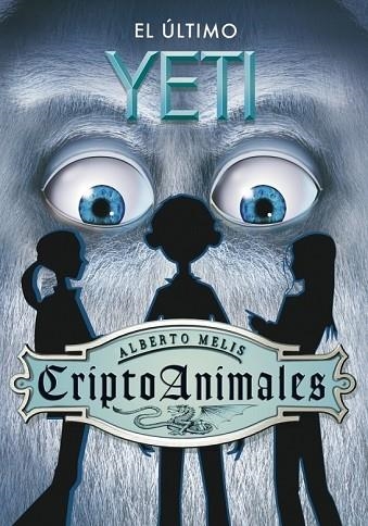 ULTIMO YETI, EL | 9788484415053 | MELIS, ALBERTO | Llibreria Drac - Llibreria d'Olot | Comprar llibres en català i castellà online