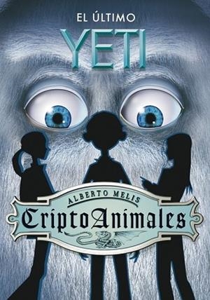 ULTIMO YETI, EL | 9788484415053 | MELIS, ALBERTO | Llibreria Drac - Llibreria d'Olot | Comprar llibres en català i castellà online