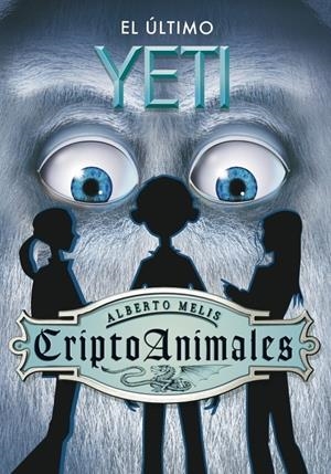 ULTIMO YETI, EL | 9788484415053 | MELIS, ALBERTO | Llibreria Drac - Llibreria d'Olot | Comprar llibres en català i castellà online