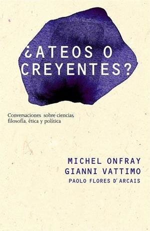ATEOS O CREYENTES? | 9788449322051 | VV.AA. | Llibreria Drac - Llibreria d'Olot | Comprar llibres en català i castellà online